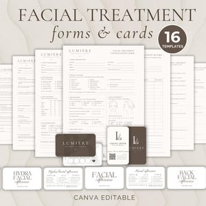 May include: A set of 16 editable facial treatment forms and cards. The forms are white with black text, and the cards are brown with white text. The text includes "FACIAL TREATMENT forms & cards" and "LUMIERE". The words "CANVA EDITABLE" are also visible.