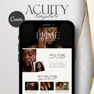 May include: A smartphone displays a Canva template for a nail salon, featuring the text "ACUITY template" and "LUMÉ nail salon." The screen showcases images of nail art and a nail artist, with sections titled "Meet Your Nail Artist" and "Before Your Appointment."