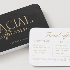 May include: Black business card with gold text reading "FACIAL Aftercare" and "BUSINESS LOGO." A white card with gold text lists "EXPECT" and "DO" instructions for facial aftercare, including "CLEANSE GENTLY" and "MOISTURIZE DAILY."
