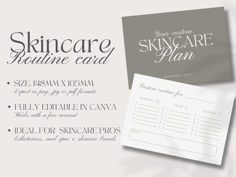 Puede incluir: Una tarjeta de rutina de cuidado de la piel con el texto "Skincare Routine card" en una fuente elegante. La tarjeta mide 14,8 cm x 10,5 cm y es totalmente editable en Canva. Tambi&eacute;n se muestra una tarjeta gris con el texto "Your custom Skincare Plan".