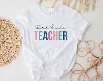 Third Grade Teacher Shirt, 3rd Grade Teacher Shirt, Gift For Teacher, Back To School Shirt, Teacher Appreciation Shirt, Hello Third Grade