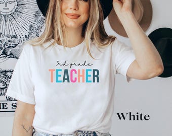 Third Grade Teacher Shirt, 3rd Grade Teacher Shirt, Gift For Teacher, Back To School Shirt, Teacher Appreciation Shirt, Hello Third Grade