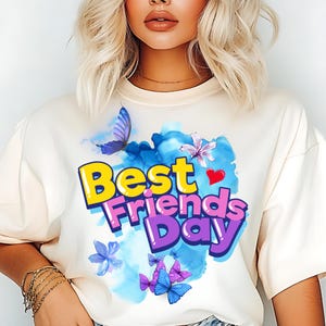 Best Friends Day PNG, Cute Colorful Butterfly Clipart, Friendship Sublimation Design, BFF Shirt PNG for Friends Gift