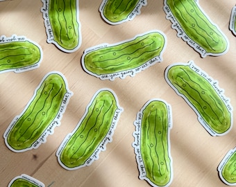 Pickle Vinyl Sticker - "Are You Going To Eat That?"