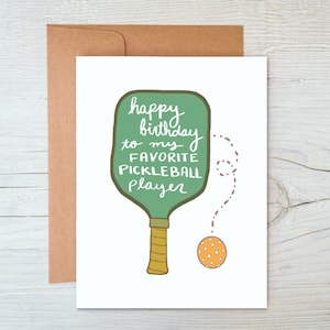 Pickleball Birthday Card  - Happy Birthday to my Favorite Pickleball Player