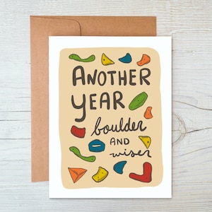 Funny Rock Climbing Bouldering Birthday Card - Another Year Boulder and Wiser