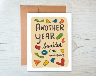 Funny Rock Climbing Bouldering Birthday Card - Another Year Boulder and Wiser