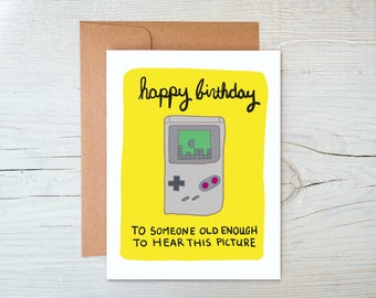 Funny Retro Gameboy Tetris Birthday Card - Happy Birthday To Someone Old Enough To Hear This Picture