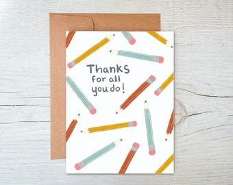 Pencil Teacher Appreciation Card - Thanks For All You Do