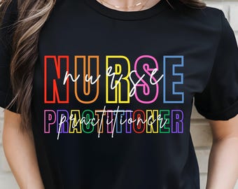 Nurse Practitioner PNG: Colorful Nursing Gift, Instant Download