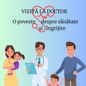 Vizită la Doctor – Carte Digitală de Citit, Limba Română, Poveste Educațională despre Sănătate și Curaj, Invățare prin joacă, Carti pentru copii