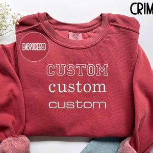 Embroidered Comfort Colors® Sweatshirt, Custom Embroidery, Custom Sweatshirt, Christmas party Gift, Embroidered Crewneck, Custom Embroidered