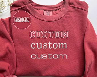 Embroidered Comfort Colors Sweatshirt, Custom Design Crewneck