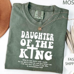 Comfort Colors® Daughter of the King Shirt, Religious Shirt, Child of God Shirt, Love Like Jesus Shirt, christian merch, Christmas Gift