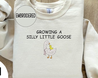 Embroidered Silly Goose Pregnancy Sweatshirt , Expecting Mom Gift , Funny Pregnancy Announcement
