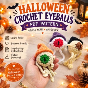 Op de afbeelding: Een digitaal PDF-patroon voor Halloween-gehaakte oogballen met de tekst HALLOWEEN CROCHET EYEBALLS PDF PATTERN, VELVET YARN, AMIGURUMI, Easy to follow, Beginner friendly, Step-by-step instructions en Instant Download.