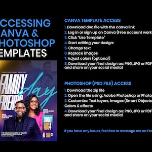 May include: A black graphic with the words "ACCESSING CANVA & PHOTOSHOP TEMPLATES" in blue and white. The graphic includes instructions for accessing Canva and Photoshop templates, and a colorful flyer for "FAMILY & FRIENDS DAY".