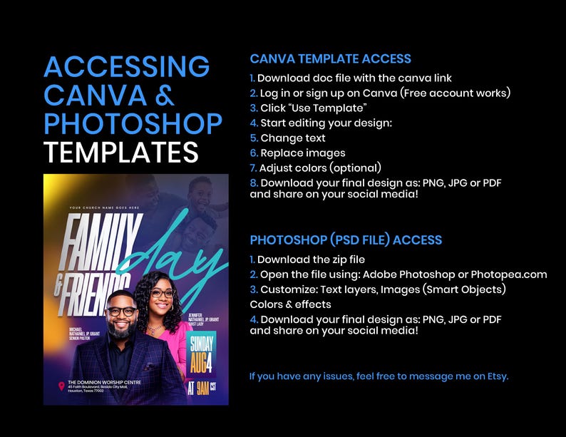 May include: A black graphic with the words "ACCESSING CANVA & PHOTOSHOP TEMPLATES" in blue and white. The graphic includes instructions for accessing Canva and Photoshop templates, and a colorful flyer for "FAMILY & FRIENDS DAY".