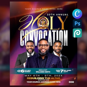 Peut inclure: Un dépliant numérique pour la 30e édition annuelle de la Holy Convocation avec trois hommes en costume. Le texte inclut "30th Annual Holy Convocation", "Pst. Rick Warren", "Bishop Williams Smith", "Rev. James Scott", "May 6th - 8th, 202X" et "Rebuilding the Altar".