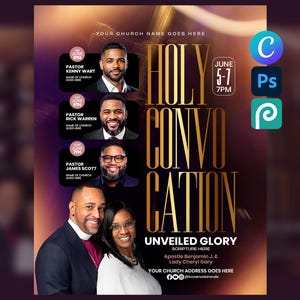 May include: A digital event flyer for a Holy Convocation titled Unveiled Glory. The design features portraits of three pastors, a couple, and gold text on a dark purple background. It includes placeholders for church name, dates, and social media.