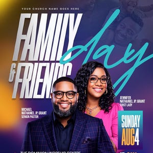May include: A promotional poster for a church event, featuring the text "Family & Friends Day." The poster includes images of smiling people and the date "Sunday Aug 4 at 9 AM CST." It also lists the church's name and address.
