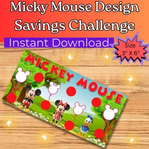 May include: A rectangular savings challenge card measuring 3 inches by 6 inches featuring the text Micky Mouse Design Savings Challenge and Instant Download. The card displays cartoon characters Mickey Mouse, Minnie Mouse, and Donald Duck.