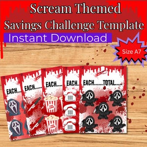 May include: A set of A7 savings challenge templates featuring a red blood-splatter design. The cards include illustrations of ghost-like figures in black robes, white telephones, popcorn buckets, and knives, with text reading Scream Themed Savings Challenge Template, Instant Download, and Each Total.