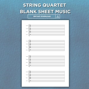 May include: Blank sheet music for a string quartet. The sheet music is printed on white paper and has four staves.