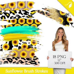 May include: A collection of sunflower brush strokes in various patterns, including wood grain, leopard print, and gold glitter. The image includes the text "18 PNG 12" 300 DPI" and "Sunflower Brush Strokes".
