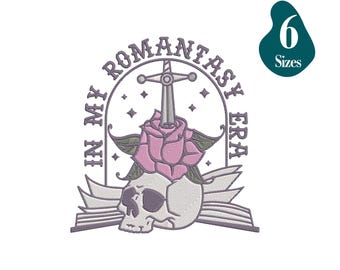 May include: Embroidered design featuring a skull with a rose and a sword piercing through it, surrounded by a circular frame with the text "In My Romantasy Era".