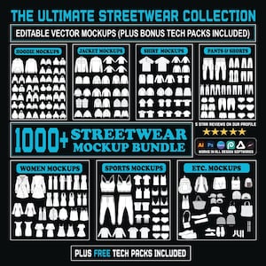 May include: A black graphic with white clothing mockups, including hoodies, jackets, shirts, pants, and shorts. Text reads "THE ULTIMATE STREETWEAR COLLECTION" and "1000+ STREETWEAR MOCKUP BUNDLE". Includes "WOMEN MOCKUPS", "SPORTS MOCKUPS", and "ETC. MOCKUPS".