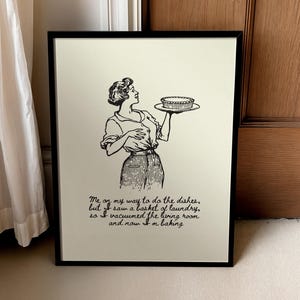 Executive Function ADHD Humor Poster | Hand Drawn Retro Housewife Matte Print
