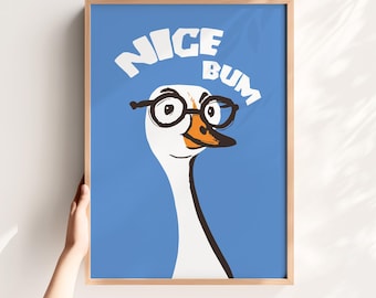 Funny Goose Bathroom Print: "Nice Bum" Toilet Humor Wall Art (Digital Download)