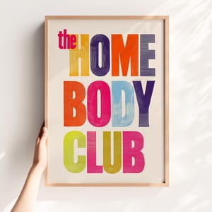 the Homebody Club Print Retro Typography Wall Art Cozy Aesthetic Poster Dorm Room Decor Colorful Quote Art
retro typography cozy aesthetic color quote art dorm wall art colorful poster midcentury vibe apartment decor gallery wall printable art modern vintage introvert gift living room art