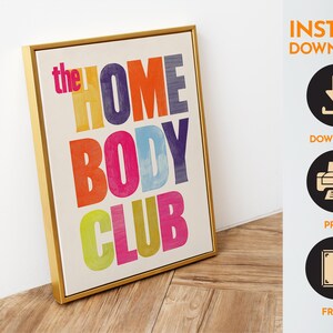 the Homebody Club Print Retro Typography Wall Art Cozy Aesthetic Poster Dorm Room Decor Colorful Quote Art
retro typography cozy aesthetic color quote art dorm wall art colorful poster midcentury vibe apartment decor gallery wall printable art modern vintage introvert gift living room art