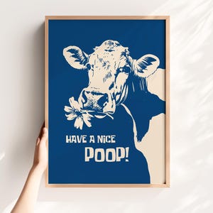 Have a Nice Poop Art Print Funny Toilet Art Digital Print Simple Fun Bathroom Wall Decor Pooping Art Print Cute Cow Art Restroom Wall Art