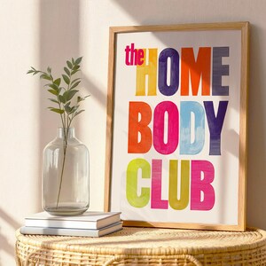 the Homebody Club Print Retro Typography Wall Art Cozy Aesthetic Poster Dorm Room Decor Colorful Quote Art
retro typography cozy aesthetic color quote art dorm wall art colorful poster midcentury vibe apartment decor gallery wall printable art modern vintage introvert gift living room art