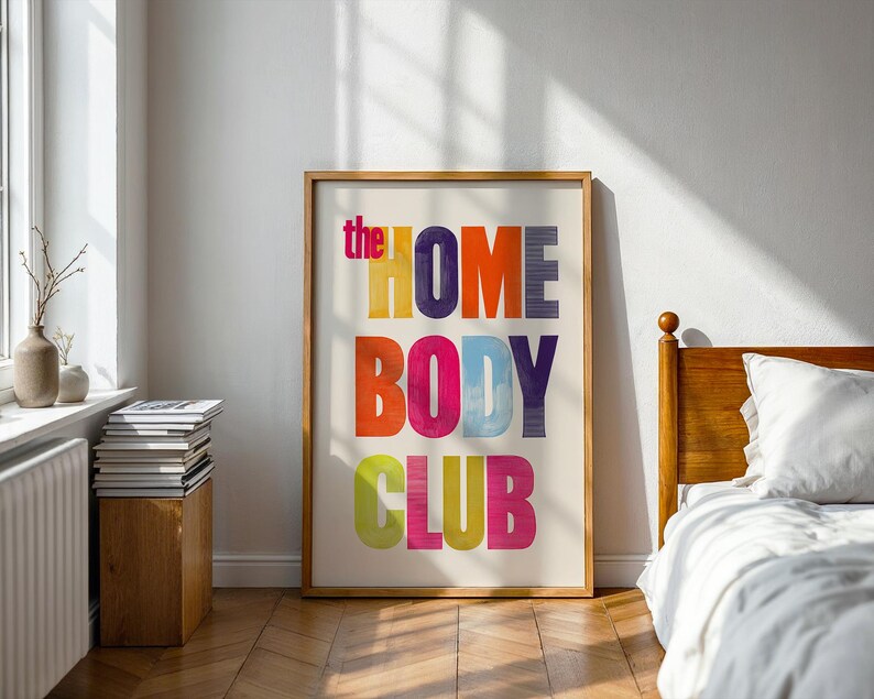 the Homebody Club Print Retro Typography Wall Art Cozy Aesthetic Poster Dorm Room Decor Colorful Quote Art
retro typography cozy aesthetic color quote art dorm wall art colorful poster midcentury vibe apartment decor gallery wall printable art modern vintage introvert gift living room art