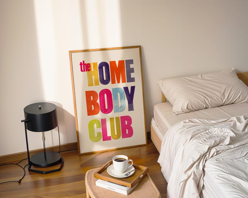the Homebody Club Print Retro Typography Wall Art Cozy Aesthetic Poster Dorm Room Decor Colorful Quote Art
retro typography cozy aesthetic color quote art dorm wall art colorful poster midcentury vibe apartment decor gallery wall printable art modern vintage introvert gift living room art