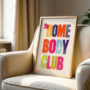 the Homebody Club Print Retro Typography Wall Art Cozy Aesthetic Poster Dorm Room Decor Colorful Quote Art
retro typography cozy aesthetic color quote art dorm wall art colorful poster midcentury vibe apartment decor gallery wall printable art modern vintage introvert gift living room art