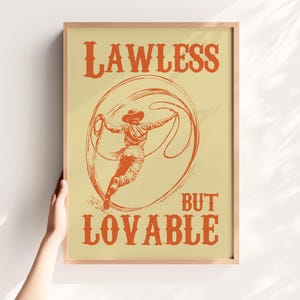 Lawless But Lovable Poster – Funny Cowboy Wall Art, Retro Western Quote Print, Outlaw Digital Download, Western Home Decor