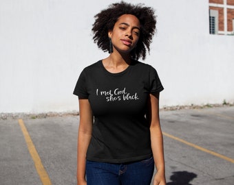 I met God, she's black Short-Sleeve Unisex T-Shirt