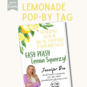 Real Estate Pop-By Tag | Lemonade Pop-By Tag | Easy Peasy Lemon Squeezy Pop-By Tag