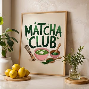 Matcha Club Print, Matcha Kitchen Art, Matcha Poster, Tea Lover Gift, Matcha Wall Decor, Green Cafe Poster
