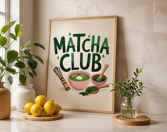 Matcha Club Print, Matcha Kitchen Art, Matcha Poster, Tea Lover Gift, Matcha Wall Decor, Green Cafe Poster