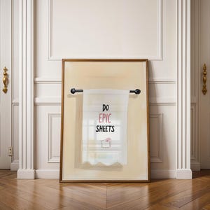 Do Epic Sheets Print, Funny Bathroom Wall Art, Quirky Toilet Humor Poster, Playful Quote Digital Download