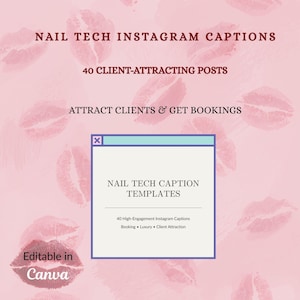 Peut inclure: Fond rose avec des empreintes de baisers et le texte "NAIL TECH INSTAGRAM CAPTIONS" et "ATTRACT CLIENTS & GET BOOKINGS." Un modèle rectangulaire avec les mots "NAIL TECH CAPTION TEMPLATES" est également visible.