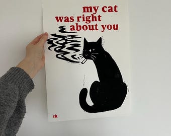 My Cat Was Right About You - Lino Print