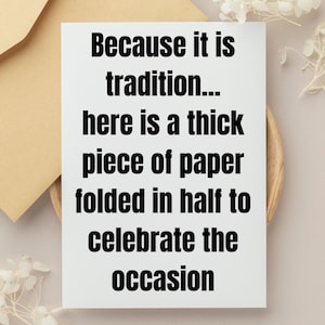 Carte d'anniversaire amusante Salutation traditionnelle Papier épais plié en deux Carte humoristique pour célébration Cadeau d'anniversaire sarcastique pour lui ou elle
