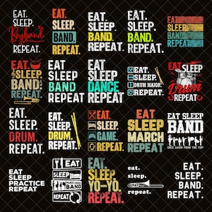Puede incluir: Un diseño gráfico negro con varios diseños basados en texto con las frases "Eat, Sleep, Band, Repeat" y otras palabras relacionadas. Los diseños están en diferentes colores y fuentes, adecuados para los miembros de la banda.